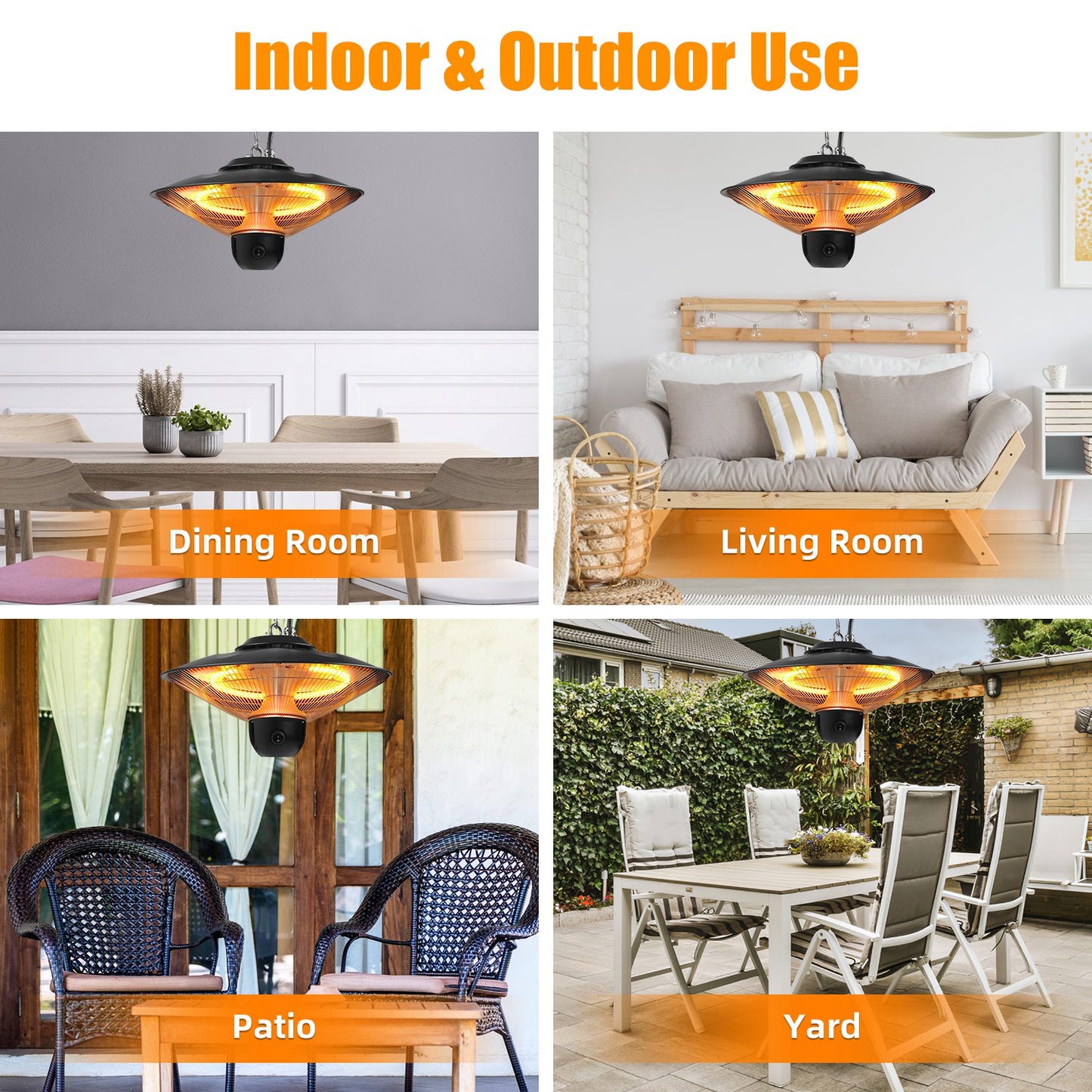 Indoor and outdoor hanging heater examples