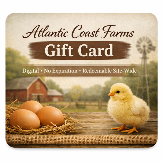 Atlantic Coast Farms digital gift card for hatching eggs and farm store purchases